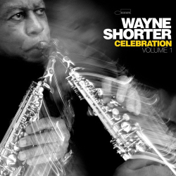 : Wayne Shorter - Celebration, Volume 1 (Live) (2024)