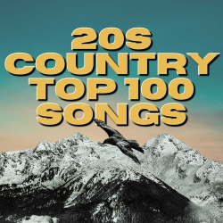 : 20s Country Top 100 Songs (2024)