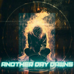 : Another Day Dawns - Finding Peace Through All The Noise (Deluxe Edition) (2024)