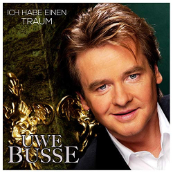 : Uwe Busse - Ich habe einen Traum (2003)