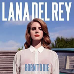 : Lana Del Ray - Collection - 2005-2017   