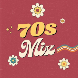 : 70s Mix (2024)