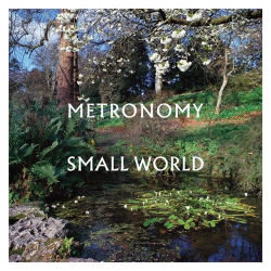 : Metronomy - Small World  (2022)