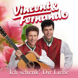 : Vincent & Fernando - Ich schenk’ dir Liebe  (2022)