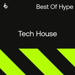 : Beatport – Best of Hype Tech House (2024)