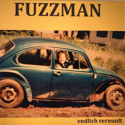 : Fuzzman - Endlich Vernunft  (2021)