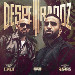 : PA Sports & KIANUSH - Desperadoz III  (2021)