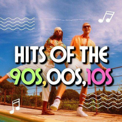 : Hits of the 90s,00s,10s (2024)