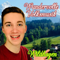 : Wildhagen - Wundervolle Volksmusik (2024)