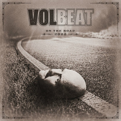 : Volbeat - Volbeat on the Road 2022  (2022)