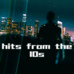 : hits from the 10s (2024)