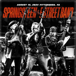 : Bruce Springsteen & The E Street Band - 2024-08-15 - PPG Paints Arena, Pittsburgh, PA (2024)