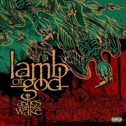 : Lamb of God - Ashes of the Wake (20th Anniversary Edition) (2024)