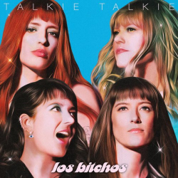 : Los Bitchos - Talkie Talkie (2024)