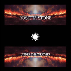 : Rosetta Stone - Under The Weather (2024)