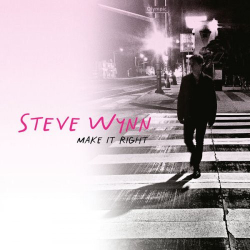 : Steve Wynn - Make It Right (2024)