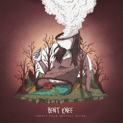 : Bent Knee - Twenty Pills Without Water (2024)