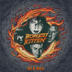 : Bonsai Kitten - Let It Burn (2024)