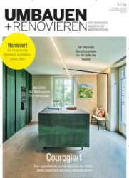 :  Umbauen + Renovieren Magazin No 05 2024