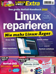 : LinuxWelt Sonderheft - Linux Reparieren 2024