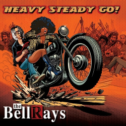 : The BellRays - Heavy Steady Go! (2024)