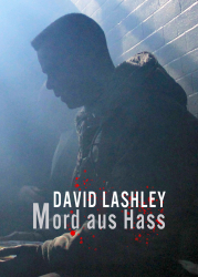 : David Lashley Mord aus Hass 2011 German Dl Doku 720p Web x264-ClassiCalhd