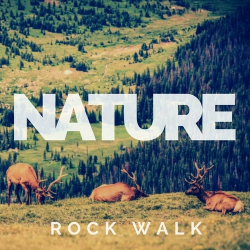 : Nature - Rock Walk (2024)