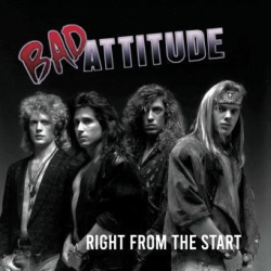 : Bad Attitude - Right From The Start (2024) 