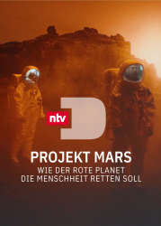 : Projekt Mars Wie der Rote Planet die Menschheit retten soll 2023 German Doku 1080p Web x264-ClassiCalhd