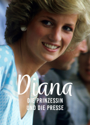 : Diana Die Prinzessin und die Presse 2020 German Doku 1080p Web x264-ClassiCalhd