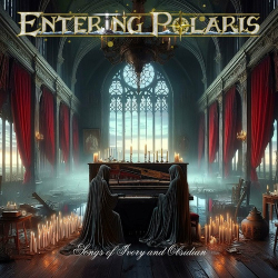 : Entering Polaris - Songs Of Ivory And Obsidian (2024)