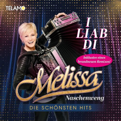 : Melissa Naschenweng - I liab di: Die schönsten Hits  (2023)