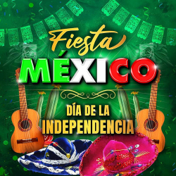 : Fiesta Mexico - Día De La Independencia (2024)