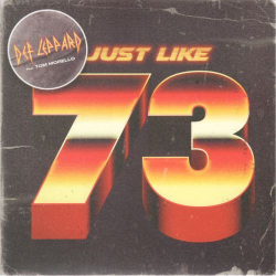 : Def Leppard – Just Like 73 (EP) (Tom Morello Version) (2024)