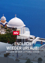 : Endlich wieder Urlaub Reisen in der Corona Krise 2020 German Doku 1080p Web x264-ClassiCalhd