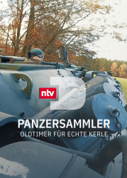 : Panzersammler Oldtimer fuer echte Kerle 2017 German Doku 1080p Web x264-ClassiCalhd