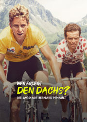 : Wer erlegt den Dachs Die Jagd auf Bernard Hinault 2014 German Dl Doku 1080p Web x264-ClassiCalhd