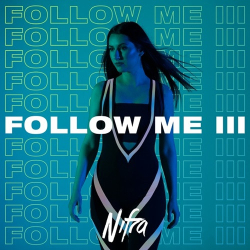 : Nifra - Follow Me 3  (2022)