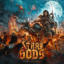 : Stray Gods - Storm The Walls  (2022)