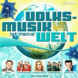 : Volksmusik Ist Meine Welt (2014)