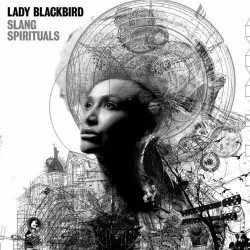 : Lady Blackbird - Slang Spirituals (2024)