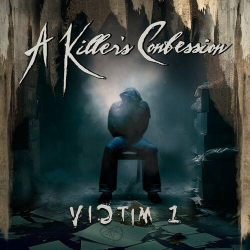 : A Killer's Confession - Victim 1 (2024)