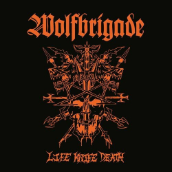 : Wolfbrigade - Life Knife Death (2024)