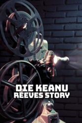 : Die Keanu Reeves Story 2023 German Doku 1080p Web H264-ClassiCalhd