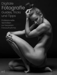 :  Digitale Fotografie Guides, Tricks und Tipps No 04 2024