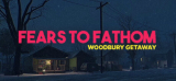 : Fears to Fathom Woodbury Getaway-Tenoke