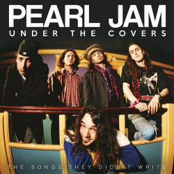 : Pearl Jam - Under The Covers (2024)