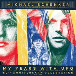 : Michael Schenker Group - My Years with UFO (50th Anniversary Celebration 1972 - 1978) (2024)