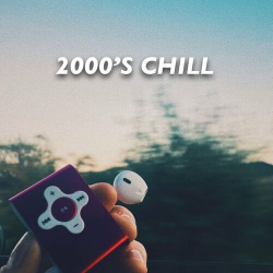 : 2000s Chill (2024)