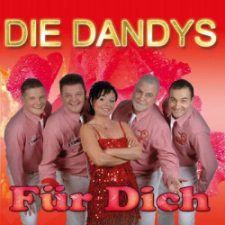 : Die Dandys - Für Dich (2013)